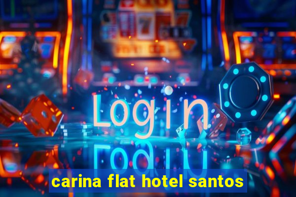 carina flat hotel santos